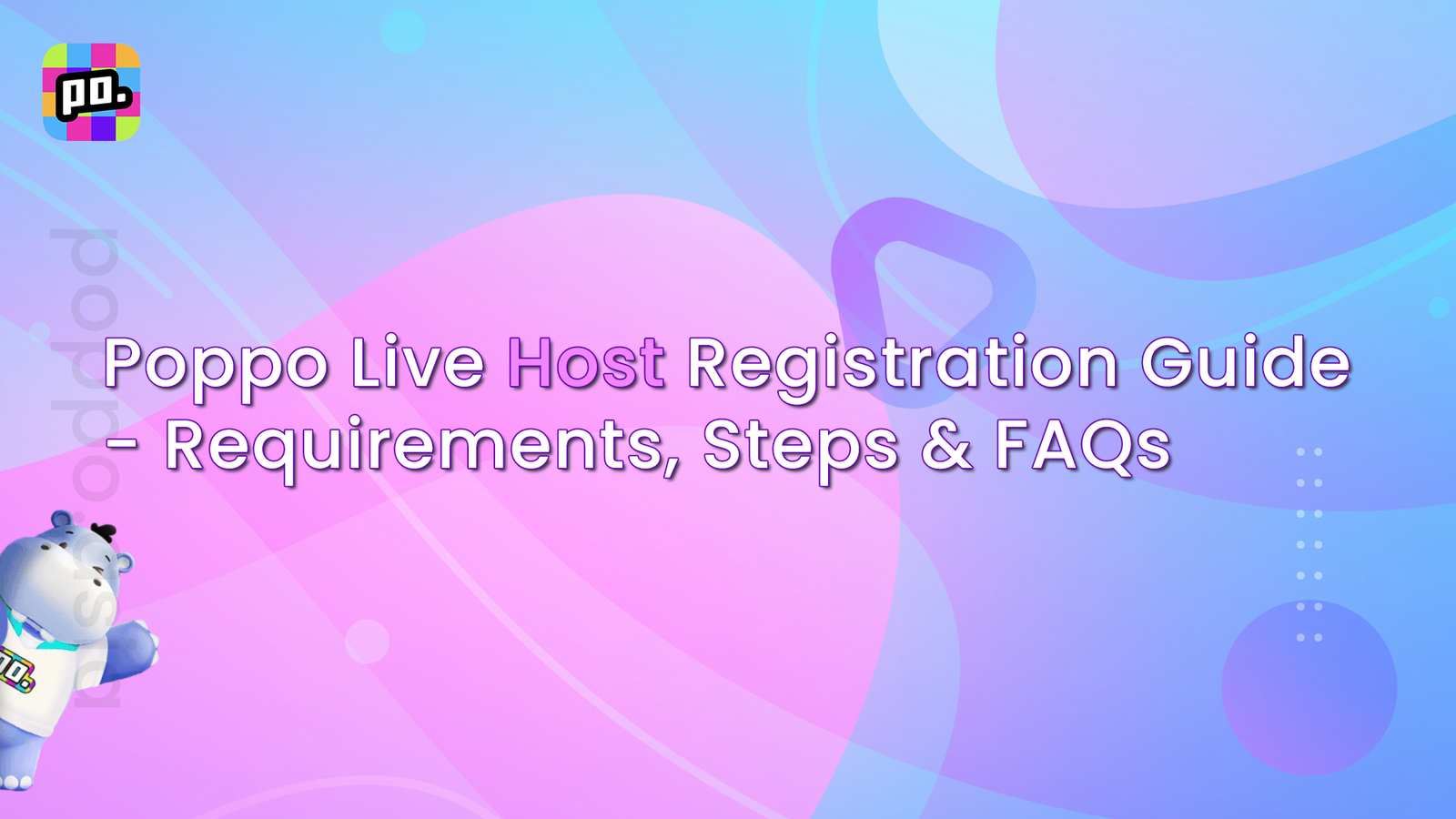 PoppoAsia - Poppo Live Host Registration Guide